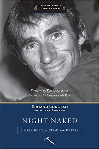 Night Naked: a climber's autobiography
